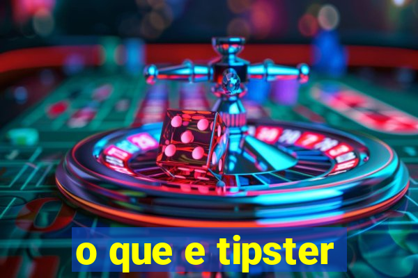 o que e tipster